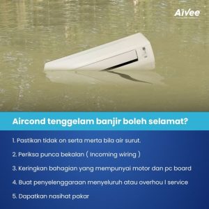 Aircond tenggelam banjir boleh selamat?
